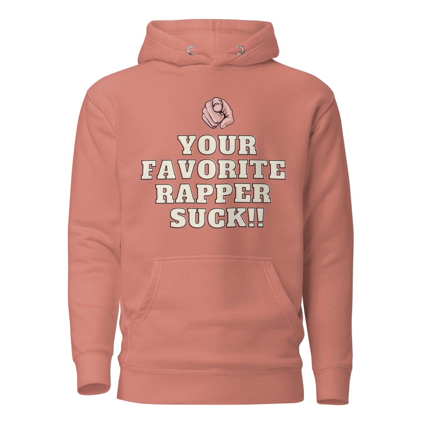 Your favorite rapper suck Unisex Hoodie