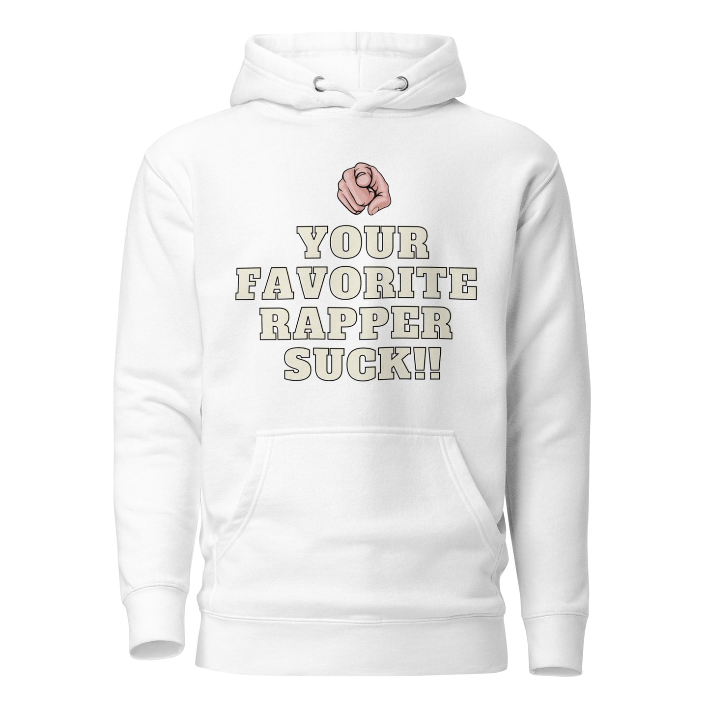 Your favorite rapper suck Unisex Hoodie